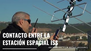 Contacto entre la estación espacial ISS OR4ISS y la EETAC EG3UPC [upl. by Wake]