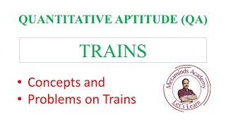 PROBLEMS ON TRAINS  Quantitative Aptitude  Problems Solved [upl. by Herm67]