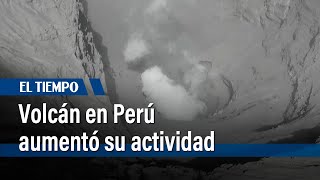 Volcán Ubinas de Perú aumenta su actividad con explosiones y emisión de ceniza  El Tiempo [upl. by Etnoel259]