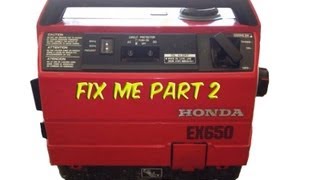 Part 2 Honda Ex650 Generator Needs Help [upl. by Akerboom]