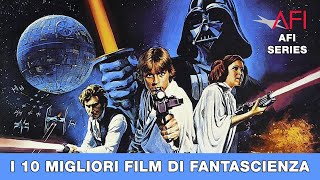 AFI SERIES  I 10 migliori film di Fantascienza [upl. by Lehrer]