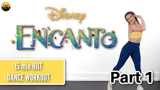 ENCANTO HIIT DANCE WORKOUTPART 12 [upl. by Eceinej921]