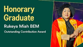 Rukeya Miah BEM  Outstanding Contribution Award  Honorary Graduate [upl. by Cown111]