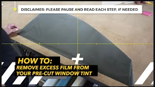 How To Remove Excess Film from Your PreCut Tint PAUSE TO READ [upl. by Yeltrab]