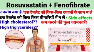 Rosuvastatin and Fenofibrate tablet Rosuvastatin Fenofibrate tablet ip uses in hindi [upl. by Orferd]