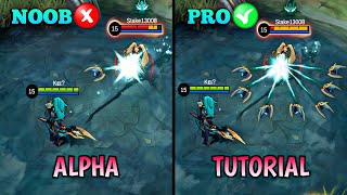 ALPHA TUTORIAL 2023  MASTER ALPHA IN JUST 13 MINUTES  BUILD COMBO AND MORE  MLBB [upl. by Ellehcsor496]