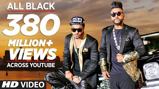 All Black Full Song  Sukhe  Raftaar  New Video 2015  TSeries [upl. by Trstram]