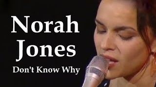 Norah Jones  Dont Know Why  TelediscoVídeoArte [upl. by Dona]