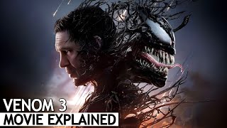 Venom 3 Full Movie Explained in Hindi  BNN Review [upl. by Leverett]