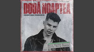 Două noaptea Marc Rayen amp Danny Burg Remix [upl. by Marentic783]