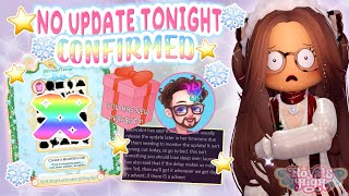 ⚠CONFIRMED🎄 NO UPDATE COMING TONIGHT 😭  Royale High Glitterfrost [upl. by Hare]