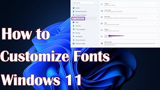 How to Customize Fonts in Windows 11 [upl. by Hiram]