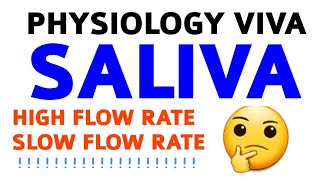 CONFUSED  SALIVA HIGH amp LOW FLOW CHANGES  PHYSIOLOGY VIVA [upl. by Suirauqram152]