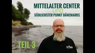 Besuch des Mittelaltercenter amp Fahrt zum südlichsten Punkt Dänemarks  Teil 3 [upl. by Ralf734]