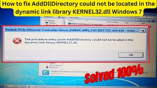 How to fix AddDllDirectory could not be located in the dynamic link library KERNEL32dll Windows 7 [upl. by Euton940]