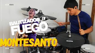 Bautizados en Fuego  Montesanto  DrumCover by AndySanchezDrums [upl. by Isayg]