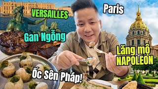 Phải Thử 2 Món Này Khi Đến Paris  Từ Lăng Mộ Hoàng Đế Napoleon đến Cung điện Versailles Quá Khủng [upl. by Tooley]