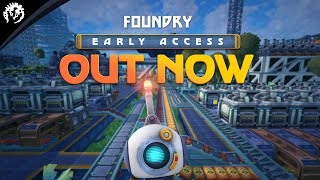 FOUNDRY  Official Early Access Release Trailer  Out Now [upl. by Aedni]