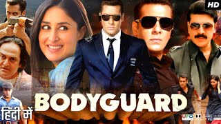 Bodyguard Full Movie 2011  Salman Khan Kareena Kapoor Hazel Keech  Siddique  HD Facts amp Review [upl. by Ule]