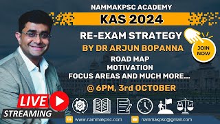 KAS Prelims 2024 Reexam strategy and motivation by Dr Arjun Bopanna  Nammakpsc [upl. by Lekkim749]