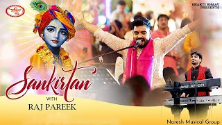 LIVE  Sankirtan With Raj Pareek ll Krukshetra Haryana [upl. by Winter764]