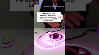 Striscia LED RGB  Bianco dinamico come funziona [upl. by Sandro]