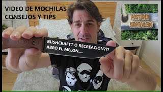 QUE MOCHILA DE MONTE NECESITO  BUSHCRAFT O RECREACION Y OTRAS HIERBAS [upl. by Neelyaj662]