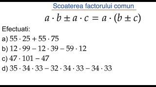 Scoaterea factorului comun  exercitii rezolvate clasa a Va [upl. by Notseh]