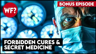 Killer Patents amp Secret Science Vol 2  Forbidden Medical Cures [upl. by Arielle]