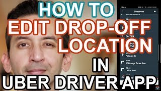 How To change dropoff location in Uber Driver App [upl. by Aynuat]