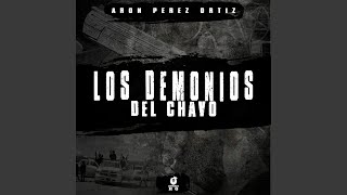 Los Demonios Del Chavo [upl. by Carmina]