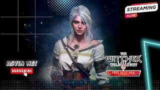 Menjemput Ciri  The Witcher 3 Wild Hunt Next Gen Update Part 48 live asvinnet games gaming [upl. by Etnomaj]