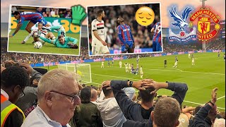 CRYSTAL PALACE 00 MAN UNITED VLOG 2425 DEAN HENDERSON ON🔥amp EZE MISSING CRUCIAL CHANCE😩 [upl. by Solenne]