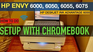 HP Envy 6055e Setup ChromeBook [upl. by Fina]