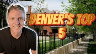 Check out the TOP 5 Neighborhoods IN DENVER COLORADO [upl. by Searcy631]