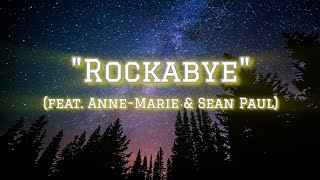 Rockabye  Clean Bandit feat AnneMarie amp Sean Paul lyrics [upl. by Arel]