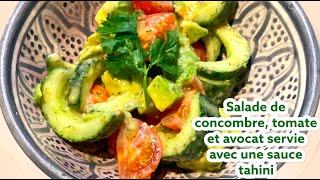 Salade de concombre tomate et avocat servie avec une sauce tahini Recettes faciles et lights RFL [upl. by Annoik]