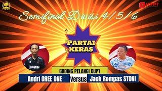 GP CUP1 SEMIFINAL Div 456 ANDRI GREE ONE vs JACK ROMPAS STONI [upl. by Alves373]