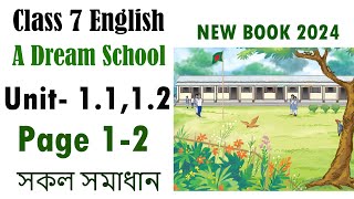 Class 7 English 2024 Page 12  Unit 1212 New Curriculum 2024  Bangladesh Part1 [upl. by Sucramad]