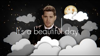 Michael Bublé  Its A Beautiful Day Official Lyric Video [upl. by Madson]