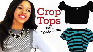 How to Rock a Crop Top with TTLYTEALA 17Daily [upl. by Aamsa]