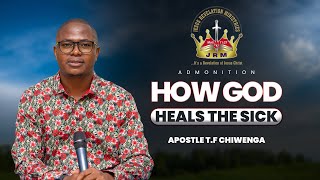 Admonition  How God Heals The Sick  03 January 2023  Apostle TF Chiwenga [upl. by Yhpos]