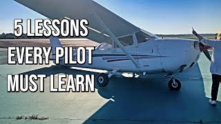 5 Lessons Every Student Pilot Must Learn [upl. by Amby]