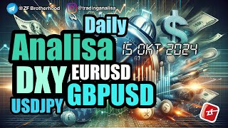 Analisa Teknikal DXY EURUSD GBPUSD USDJPY tgl 15 Okt 2024 [upl. by Gala]