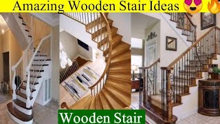 Amazing Wooden Stair Ideas Home Decorate [upl. by Solenne]