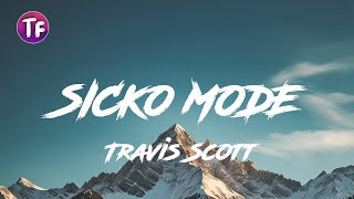 Travis Scott  SICKO MODE LyricsLetra [upl. by Justicz]