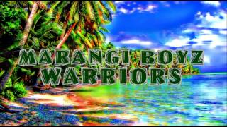 MARANGI BOYZ  WARRIORS [upl. by Antoinetta]