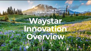 Waystar Spring Innovation Overview 2023 [upl. by Myer]