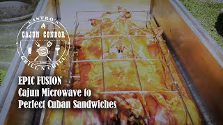 Epic Fusion Cajun Microwave to Perfect Cuban Sandwiches [upl. by Kluge]