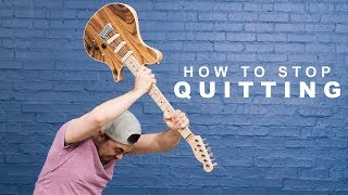 How to Stop Quitting Everything You Start [upl. by Ricarda]